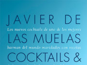 Cocktails & Food el libro de Javier de las Muelas