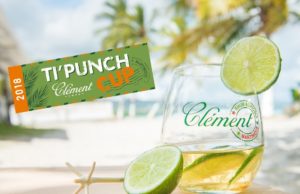 Rhum Clement Ti’punch Cup 2018