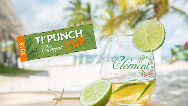 Rhum Clement Ti’punch Cup 2018