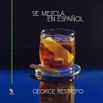 libro-se-mezcla-en-espanol-george-restre