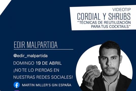 Cómo utilizar los cordiales y los Shrubs en nuestros cócteles por Edir Malpartida. The Alchemist Club