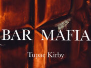 Tupac es una leyenda que hay que leer Bar Mafia