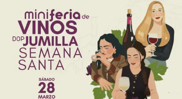 FERIA DE VINOS DOP JUMILLA DE SEMANA SANTA